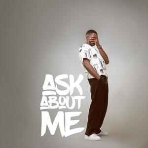 Ask About Me (Explicit)