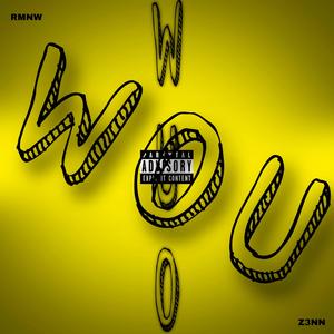WOU (feat. z3nn) (Explicit)