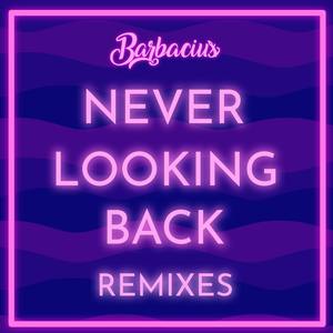 Never Looking Back (Franco Franco Remix) [Explicit]