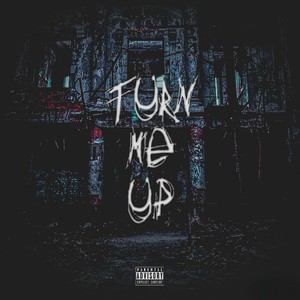 TURNMEUP (Explicit)