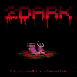 2Dark (Original Game Soundtrack)