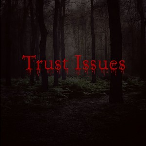 Trust Issues (Radio)