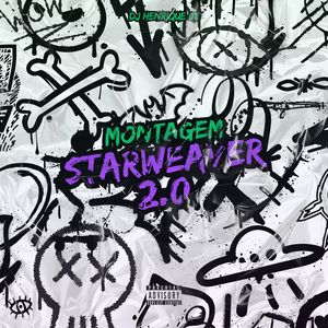 Montagem Starweaver 2.0 (Explicit)