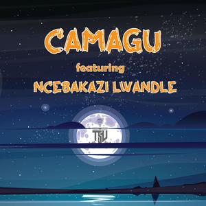 Camagu (feat. Ncebakazi Lwandle)
