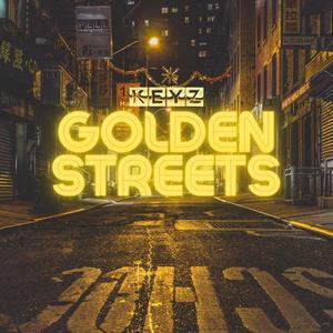 Golden Streets (Explicit)