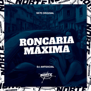 Roncaria Máxima (Explicit)