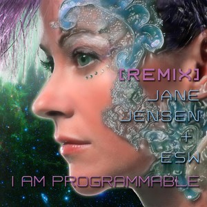 I Am Programmable (Remix)