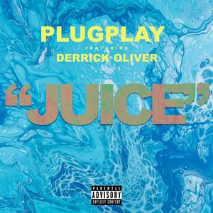 Juice (Explicit)