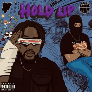 Hold Up (Explicit)