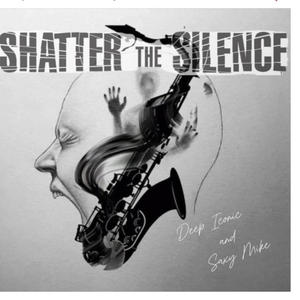 Shatter the silence uncut (Explicit)