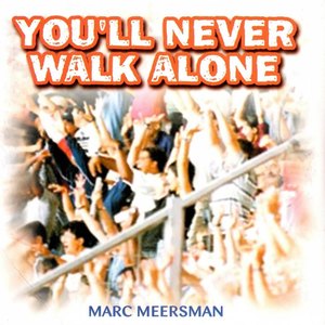 You'll Never Walk Alone