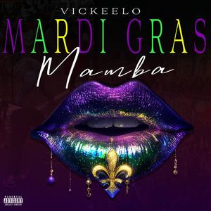 Mardi Gras Mamba (Explicit)