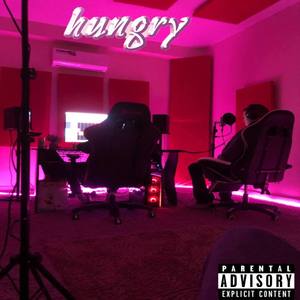 Hungry (Explicit)