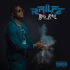 Big Rail (Explicit)