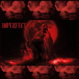 Imperfect (Explicit)