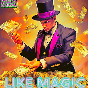 Like Magic (Explicit)