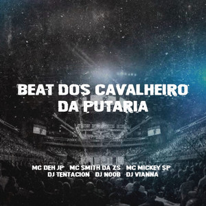 BEAT DOS CAVALHEIRO DA PUTARIA (Explicit)