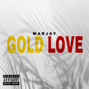 Gold Love (Explicit)