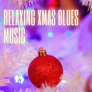 Relaxing Xmas Blues Music