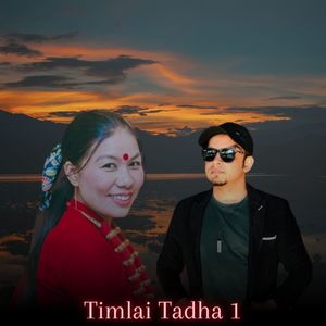 Timlai Tadha 1