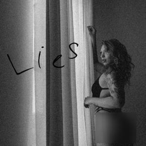 Lies (Explicit)