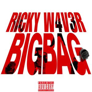 BIG BAG (Explicit)