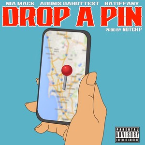 Drop A Pin (feat. Batiffany) [Explicit]