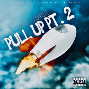 Pull up Pt. 2 (Explicit)