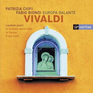 Vivaldi: Laudate pueri, In turbato mare irato, In furore & O qui coeli