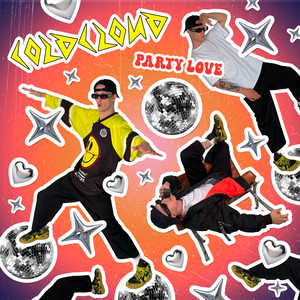 PARTY LOVE (Explicit)