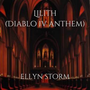 Lilith (Diablo IV Anthem) [Explicit]