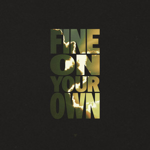 Fine On Your Own