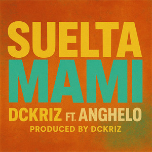 Suelta mami