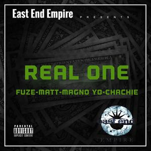 Real One (feat. Magno Yo, Fuze & Matt) [Explicit]