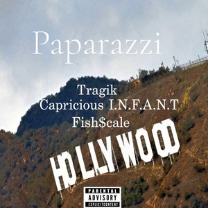 Paparazzi (feat. Tragik & Fish$cale)