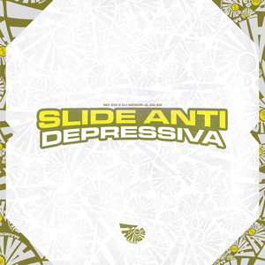 Slide Anti Depressiva (Explicit)