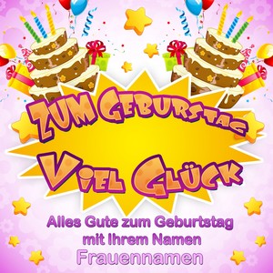 Zum geburstag viel Glück frauenname