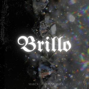 Brillo (feat. Marca LV)