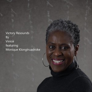 Victory Resounds (feat. Monique Klongtruadroke)