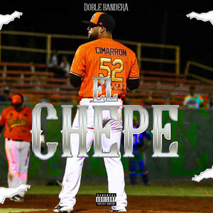 El Chepe (Explicit)