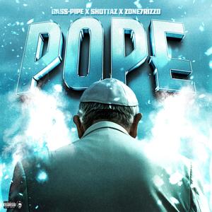 THA POPE (feat. Zone7rizzo & Shottaz) [Explicit]
