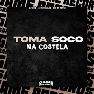 Toma Soco na Costela (Explicit)