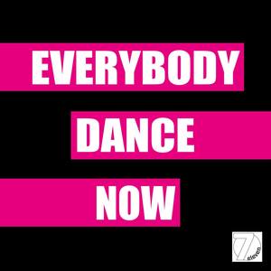 Everbody Dance Now