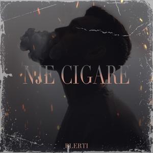 Nje cigare (Explicit)