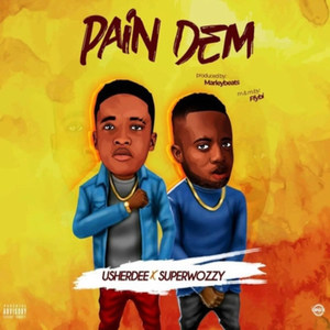 Pain Dem (Explicit)