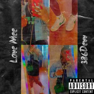 Lovee Mee (Explicit)