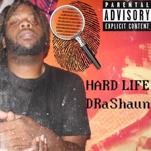Hard Life (Explicit)