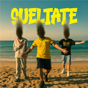 sueltate (Remix)