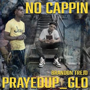 No Cappin (feat. Brandon Trejo)