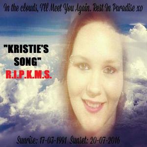 Kristie's Song R.I.P.K.M.S. (Explicit)